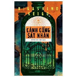 Cánh Cổng Sát Nhân - Higashino Keigo [HCM]