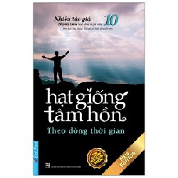 Hạt Giống Tâm Hồn 10 - Theo Dòng Thời Gian (Tái Bản 2020)