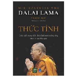 Thức Tỉnh - Đức Đạt Lai Lạt Ma, Tiến Sĩ Franz Alt