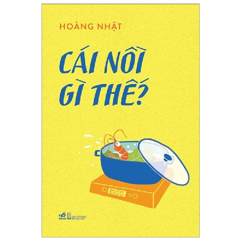 Cái Nồi Gì Thế - Hoàng Nhật [HCM] 2031