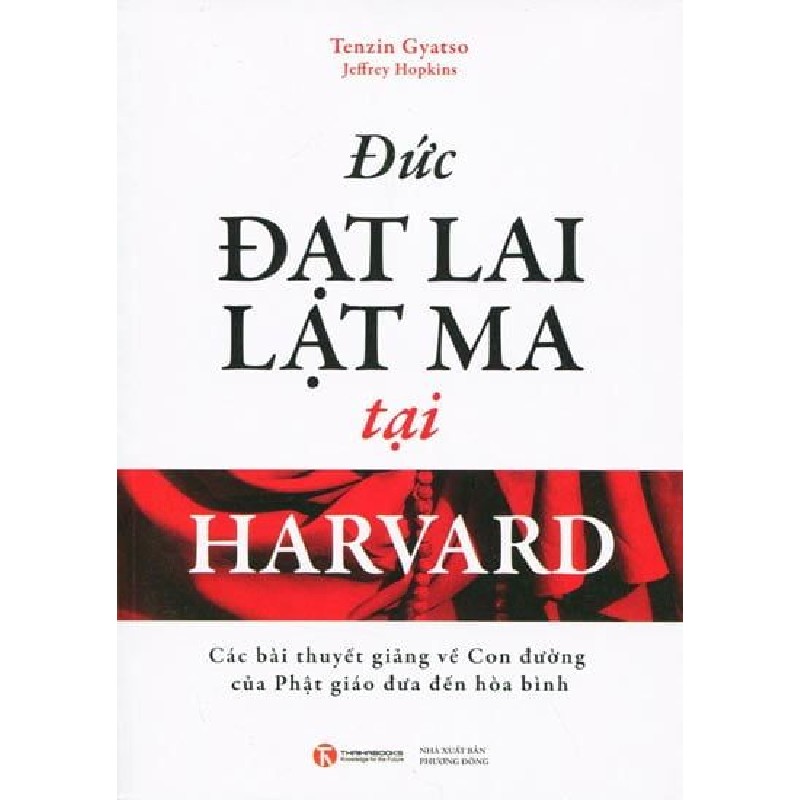 [SÁCH CŨ HCM] Đức Đạt Lai Lạt Ma Tại Harvard - Tenzin Gyatso, Jeffrey Hopkins 1355