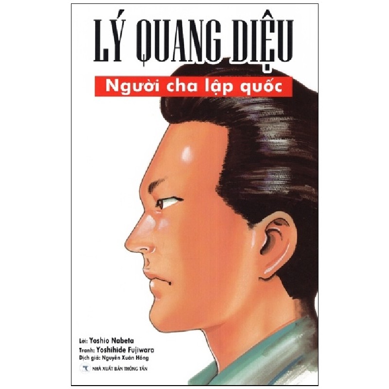 Lý Quang Diệu - Người Cha Lập Quốc - Yoshio Nabeta [HCM] 2173