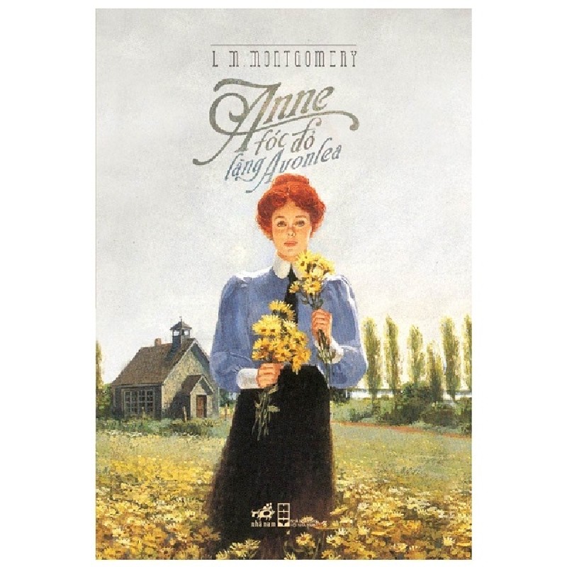[SÁCH CŨ HCM] Anne Tóc Đỏ Làng Avonlea (Tái Bản 2013) - L. M. Montgomery 1509