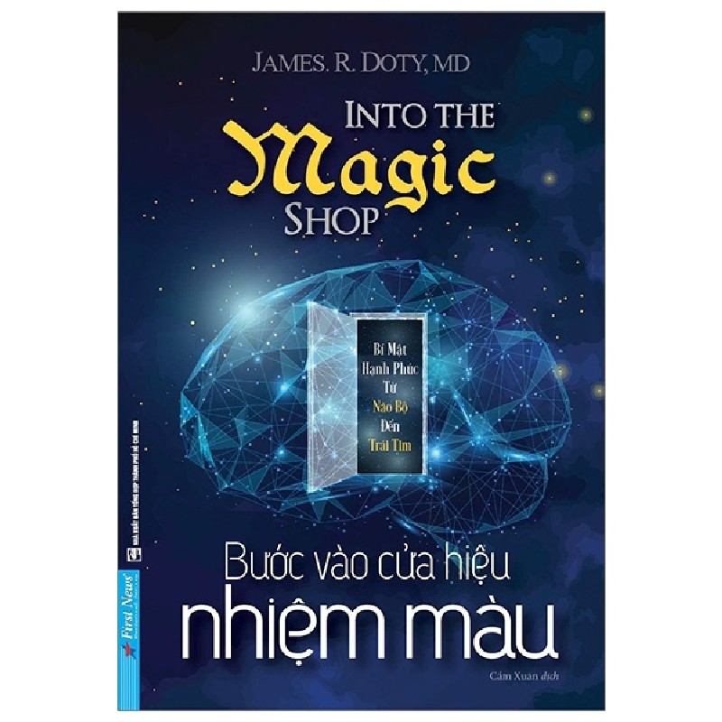 Bước Vào Cửa Hiệu Nhiệm Màu - James R. Doty, MD [LK] 1113