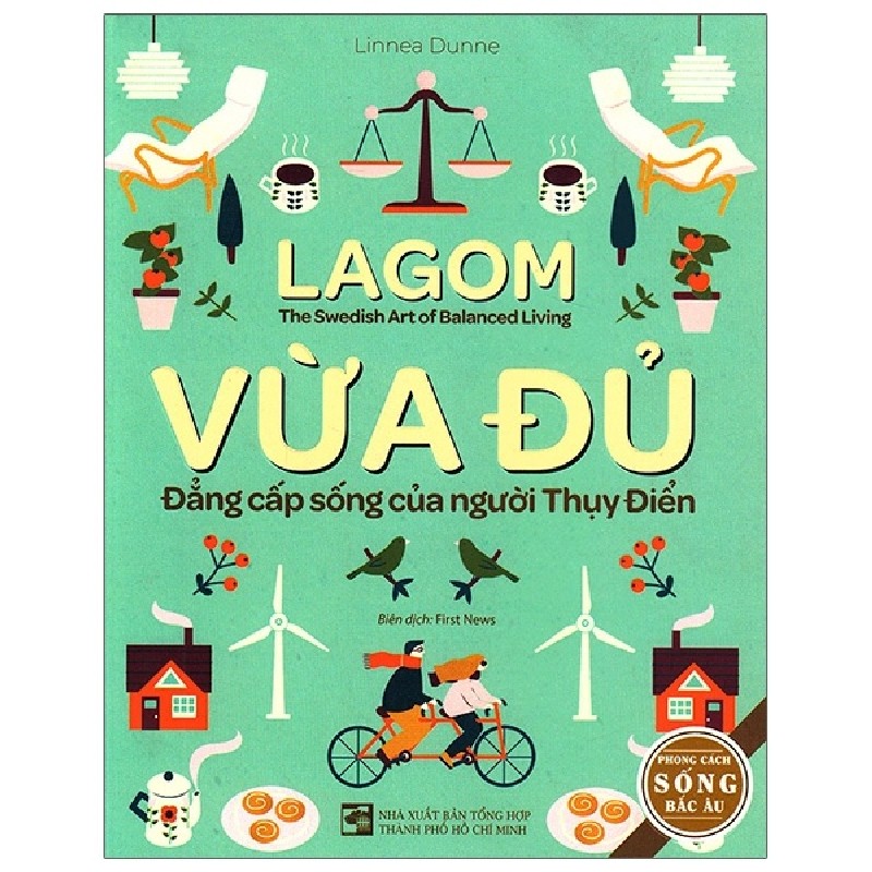 Vừa Đủ - Đẳng Cấp Sống Của Người Thụy Điển (Tái Bản 2021) - Linnea Dunne [LK] 1040