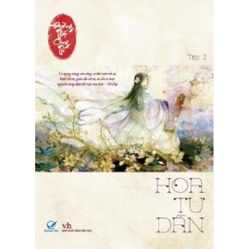 [SÁCH CŨ HCM] Hoa Tư Dẫn - Đường Thất Công Tử 1580
