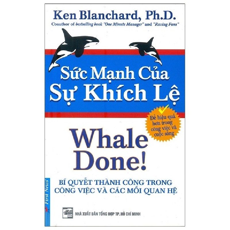 Sức Mạnh Của Sự Khích Lệ (Tái Bản 2021) - Ken Blanchard [LK] 1135