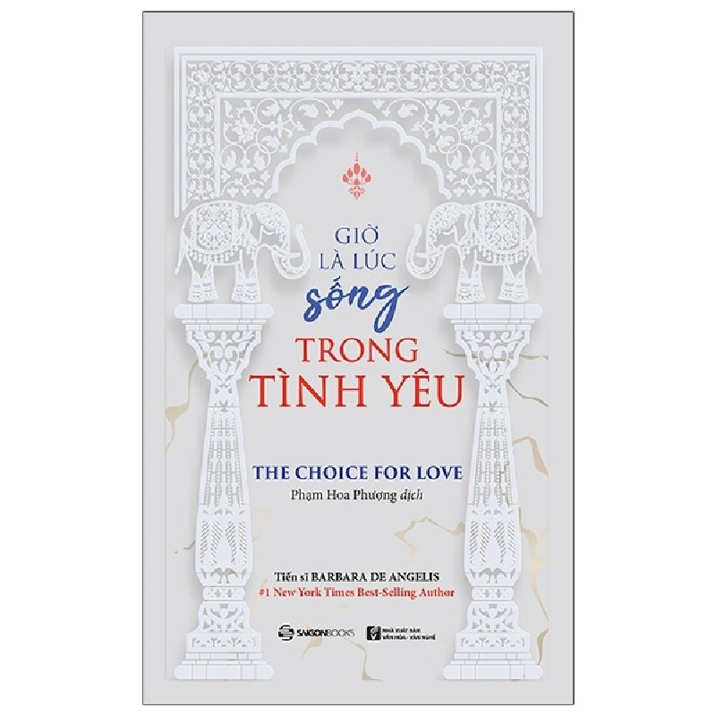 Giờ Là Lúc Sống Trong Tình Yêu - Barbara De Angelis [HCM] 1917