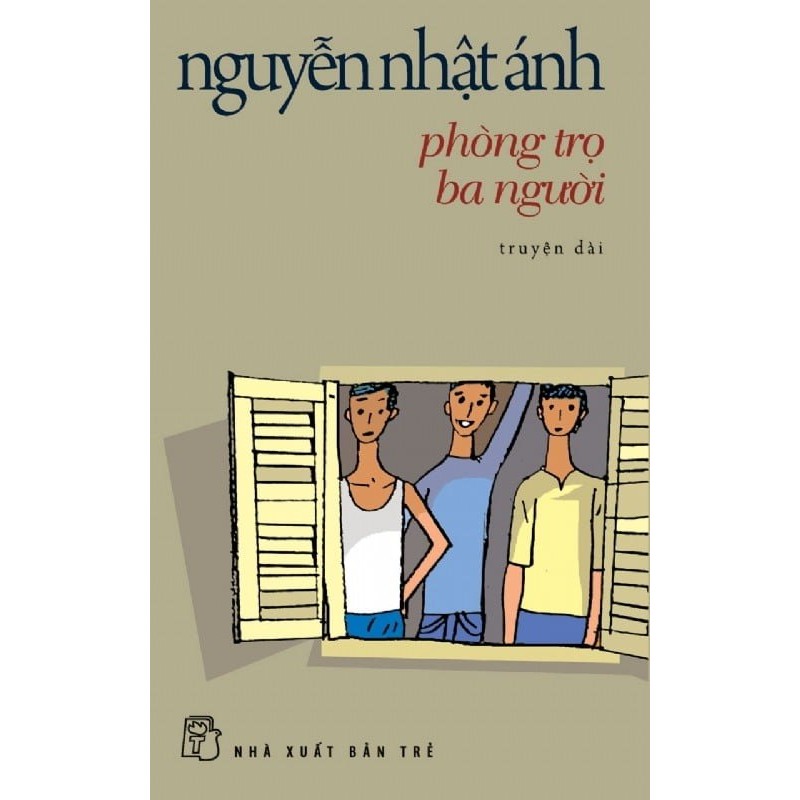 [SÁCH CŨ HCM] Phòng Trọ Ba Người (Tái Bản 2017) - Nguyễn Nhật Ánh 1261