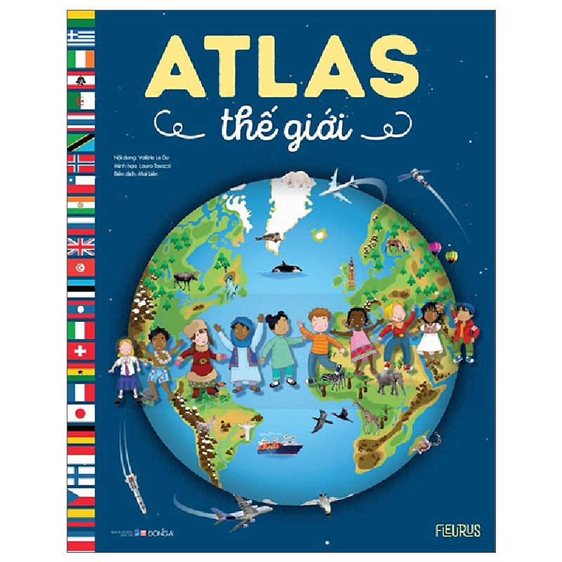 Atlas Thế Giới (Bìa Cứng) - Valérie Le Du, Laura Tavazzi [LK] 785