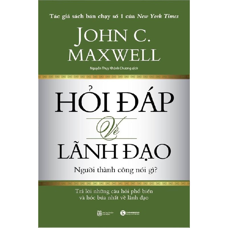 [SÁCH CŨ HCM] Hỏi Đáp Về Lãnh Đạo - John C. Maxwell 1404