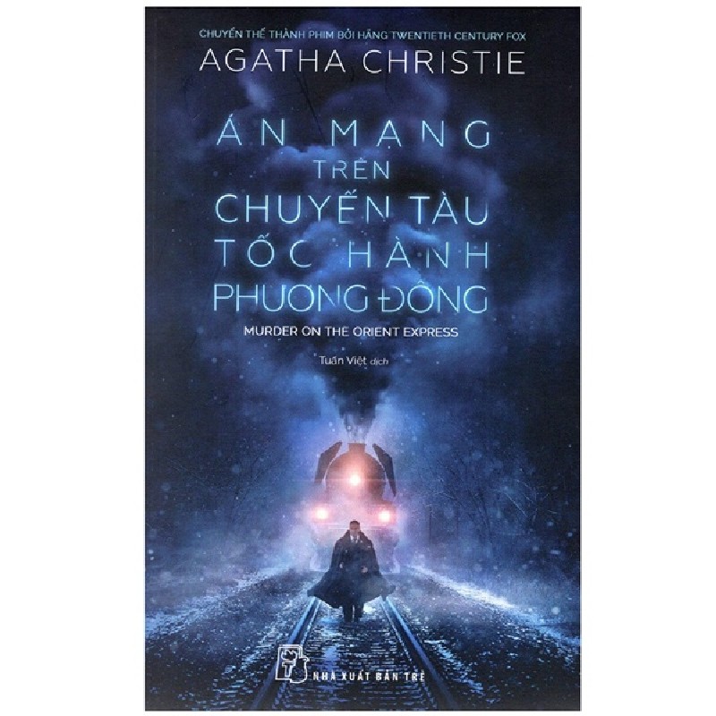 Án Mạng Trên Chuyến Tàu Tốc Hành Phương Đông (Tái Bản 2017) - Agatha Christie [HCM] 1292