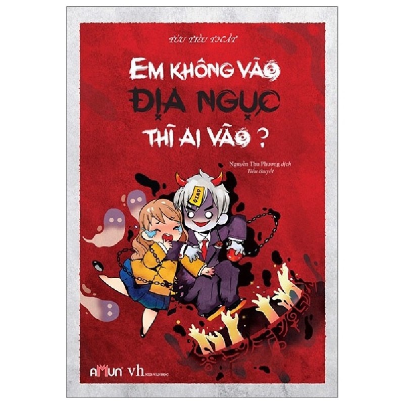 Em Không Vào Địa Ngục Thì Ai Vào? - Tửu Tiểu Thất 1716