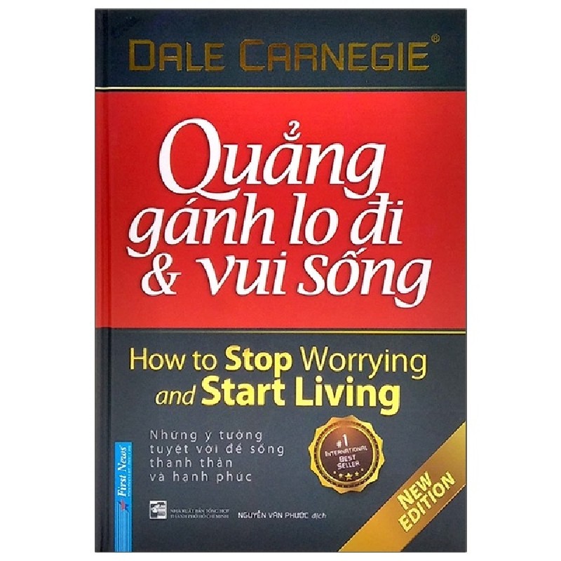 Quẳng Gánh Lo Đi Và Vui Sống (Bìa Cứng) (Tái Bản 2021) - Dale Carnegie [LK] 967