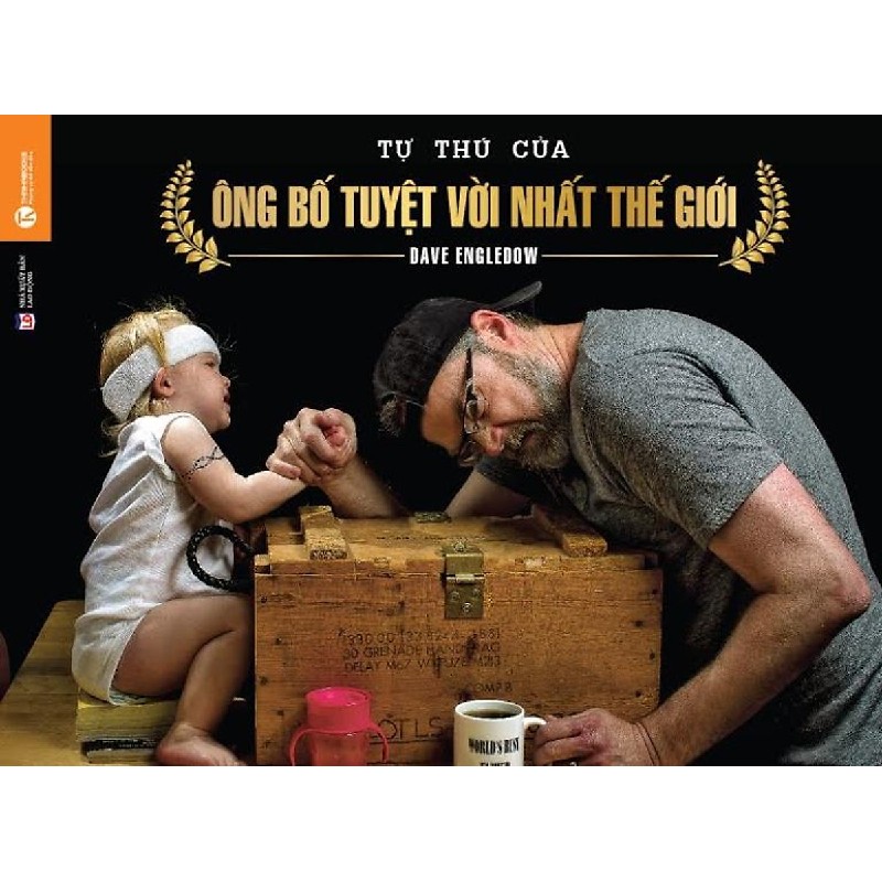 [SÁCH CŨ HCM] Tự Thú Của Ông Bố Tuyệt Vời Nhất Thế Giới - Dave Engledow 1418