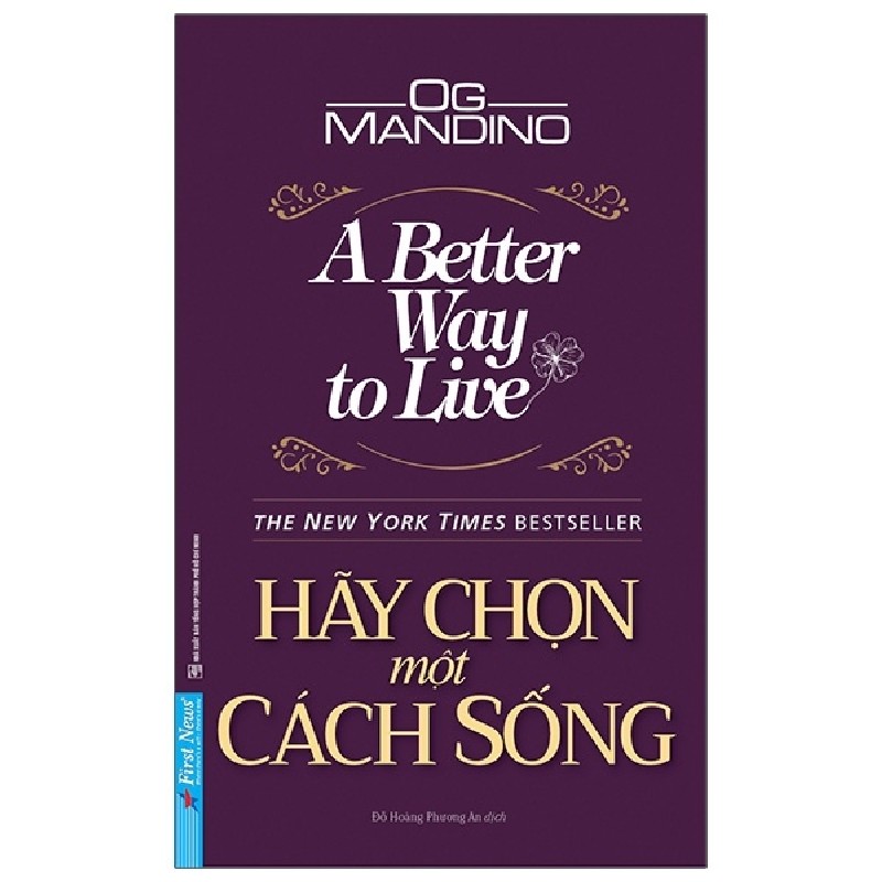 Hãy Chọn Một Cách Sống - Og Mandino [LK] 1037