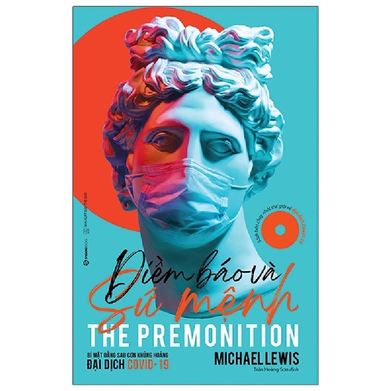 Điềm Báo Và Sứ Mệnh - The Premonition - Michael Lewis [HCM] 1474