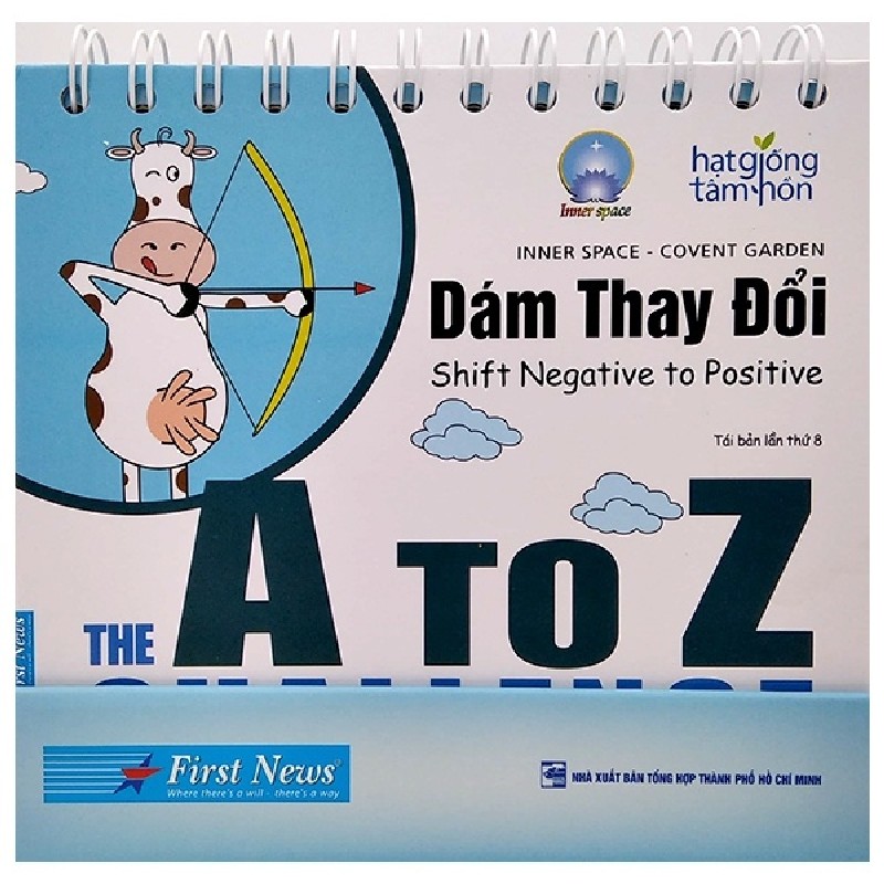 Dám Thay Đổi - Từ A Đến Z (Bìa Cứng) (Tái Bản 2020) - Inner Space, Covent Garden [LK] 1021