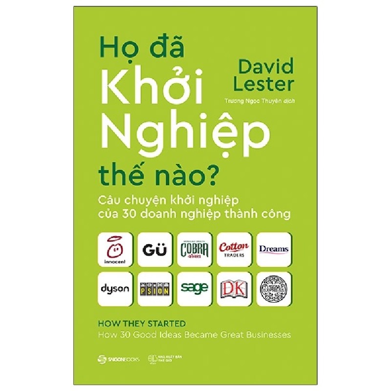 Họ Đã Khởi Nghiệp Thế Nào? - David Lester [HCM] 1871