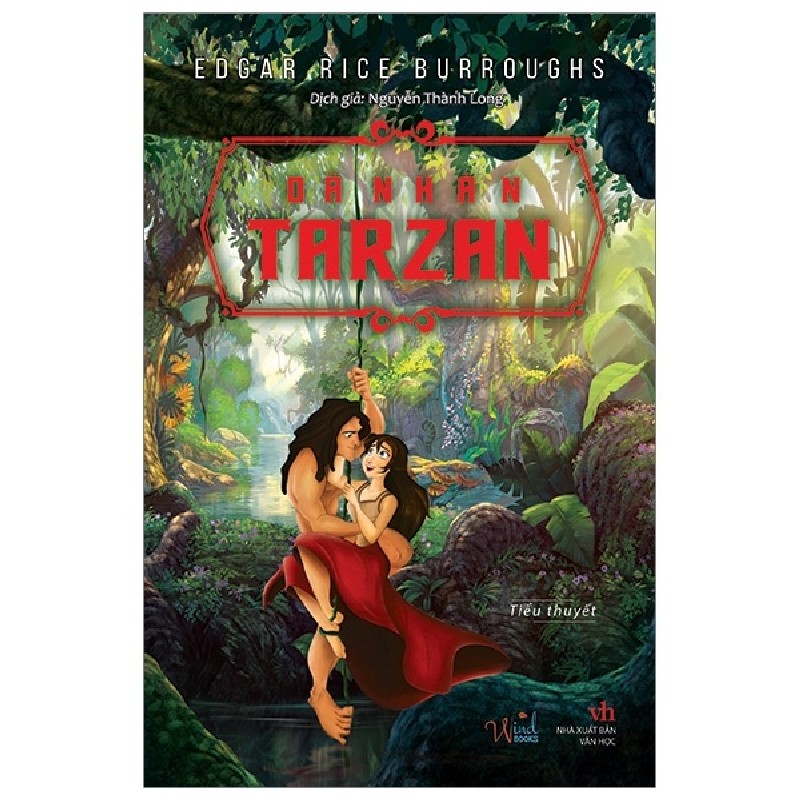 Dã Nhân Tarzan - Edgar Rice Burroughs, Nguyễn Thành Long [HCM] 1727