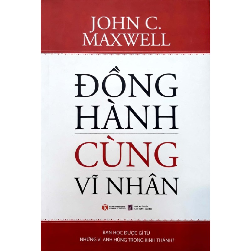 [SÁCH CŨ HCM] Đồng Hành Cùng Vĩ Nhân - John C. Maxwell 1372