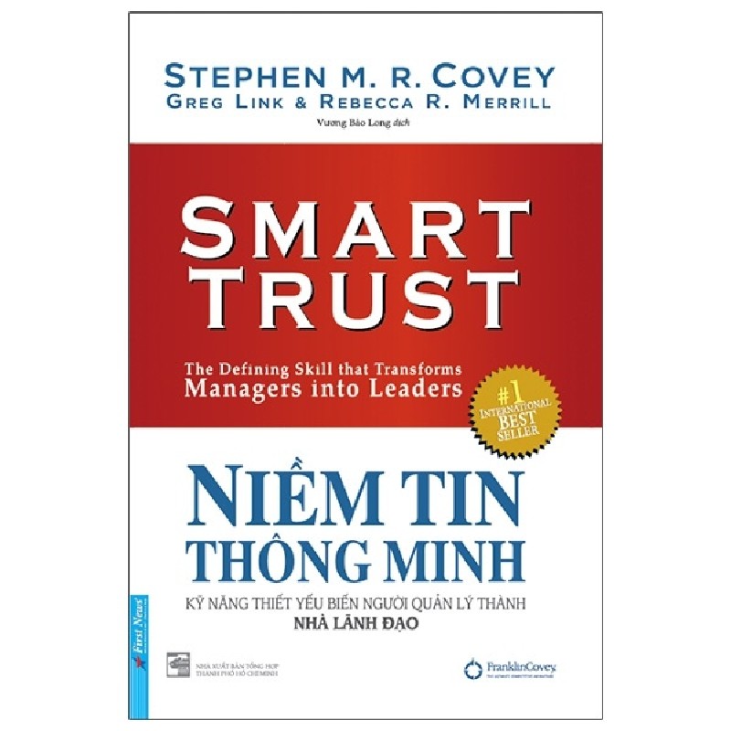 Niềm Tin Thông Minh (Bìa Cứng) (Tái Bản 2020) - Stephen M. R. Covey, Greg Link, Rebecca R. Merrill [LK] 1124