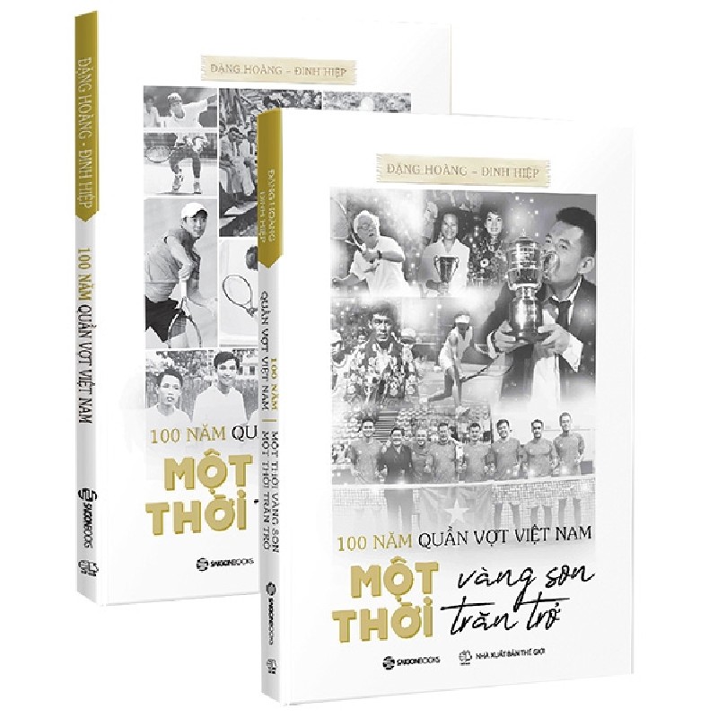 100 Năm Quần Vợt Việt Nam: Một Thời Vàng Son, Một Thời Trăn Trở - Bộ Sách Chữ & Ảnh - Đinh Hiệp, Đặng Hoàng [HCM] 1849