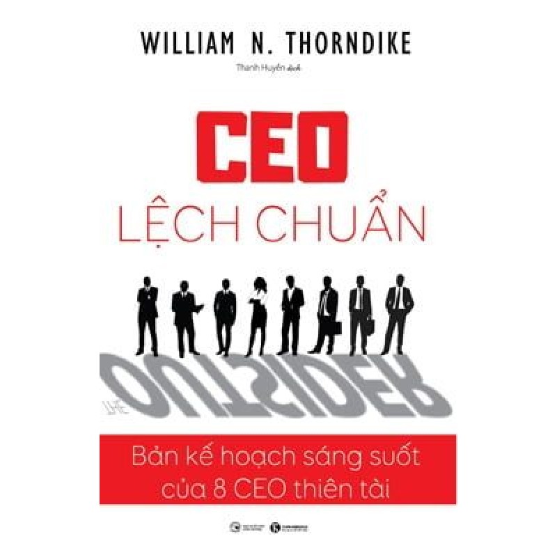 CEO Lệch Chuẩn - William N. Thorndike [HCM] 1949
