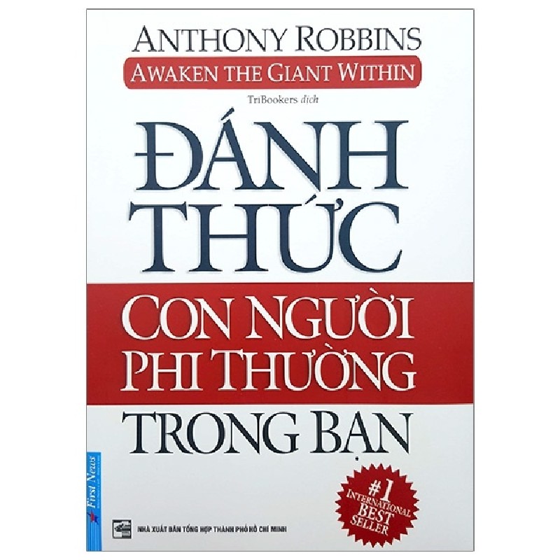 Đánh Thức Con Người Phi Thường Trong Bạn (Tái Bản 2020) - Anthony Robbins [LK] 1111
