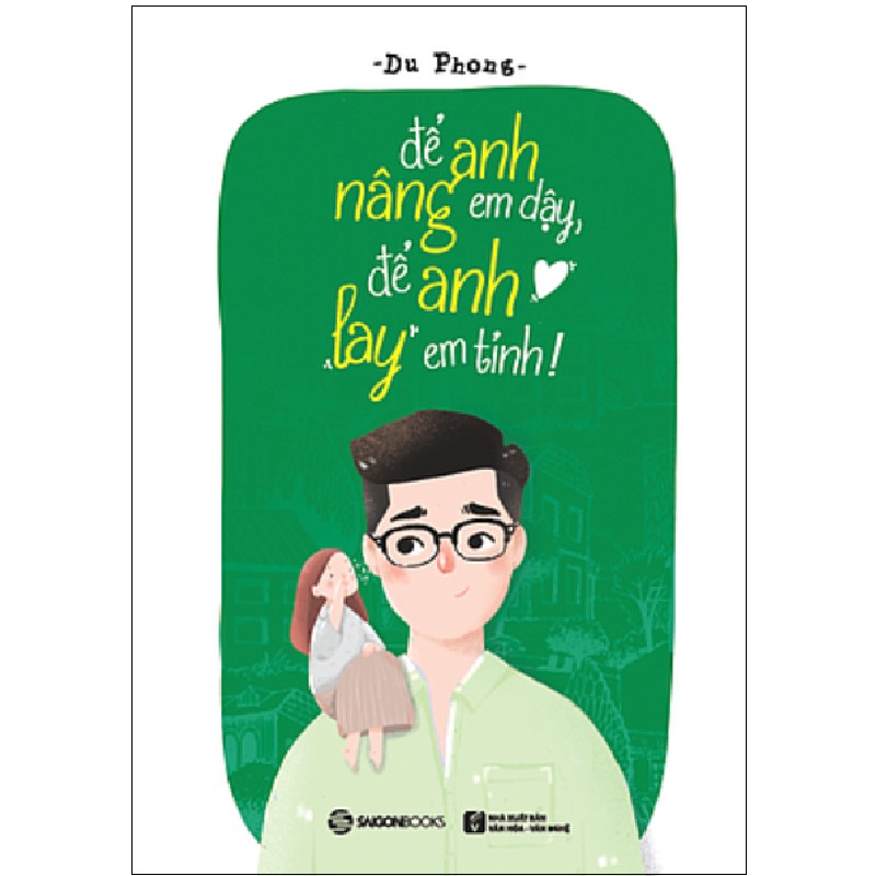 Để Anh Nâng Em Dậy, Để Anh Lay Em Tỉnh! - Du Phong [HCM] 1914