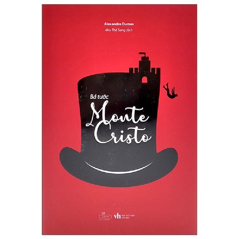 Bá Tước Monte Cristo (Bìa Cứng) - Alexandre Dumas [HCM] 804
