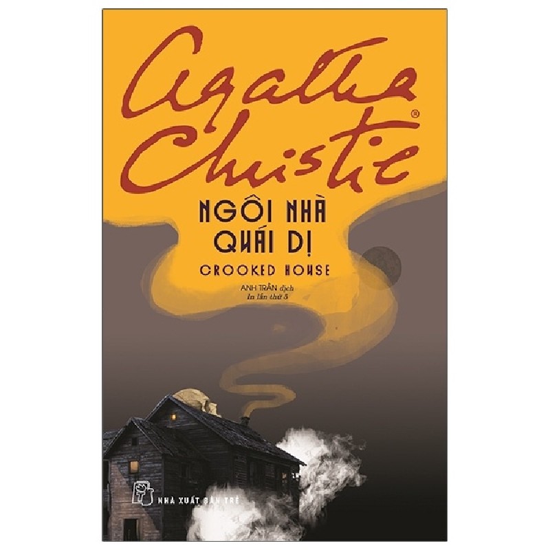 Ngôi Nhà Quái Dị (Tái Bản 2020) - Agatha Christie [HCM] 1293