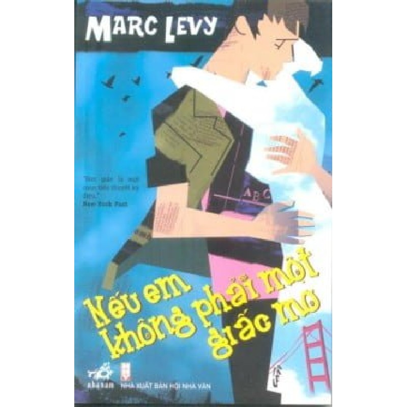 [SÁCH CŨ HCM] Nếu Em Không Phải Một Giấc Mơ (Tái Bản 2013) - Marc Levy 1503