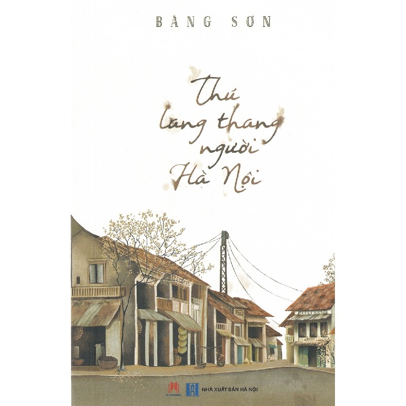 Thú Lang Thang Người Hà Nội - Băng Sơn [DL] 811