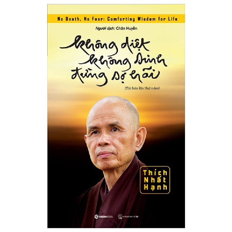 Không Diệt Không Sinh Đừng Sợ Hãi (Tái Bản 2022) - Thích Nhất Hạnh [HCM] 1646