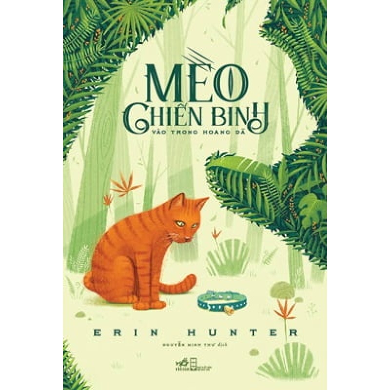 [SÁCH CŨ HCM] Mèo Chiến Binh - Vào Trong Hoang Dã - Erin Hunter 1301