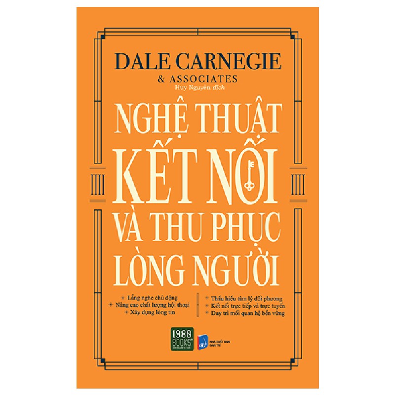 Nghệ Thuật Kết Nối Và Thu Phục Lòng Người - Dale Carnegie, Associates [HCM] 1544