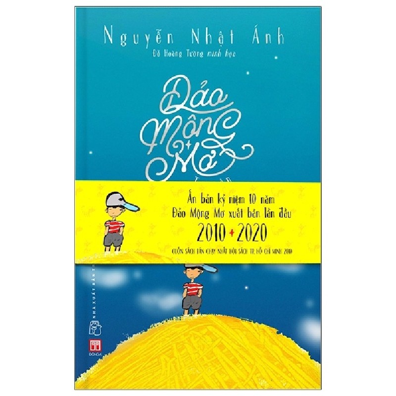 Đảo Mộng Mơ - Ấn Bản Kỷ Niệm 10 Năm Xuất Bản Lần Đầu (Bìa Cứng) - Nguyễn Nhật Ánh [LK] 855