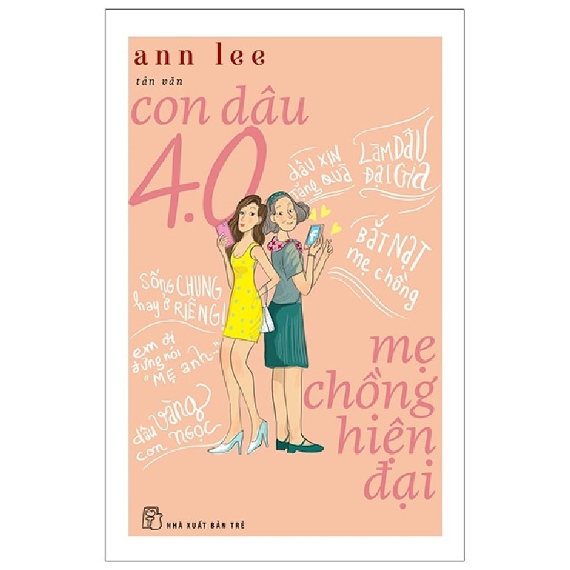 Con Dâu 4.0 Mẹ Chồng Hiện Đại - Ann Lee [HCM] 2003