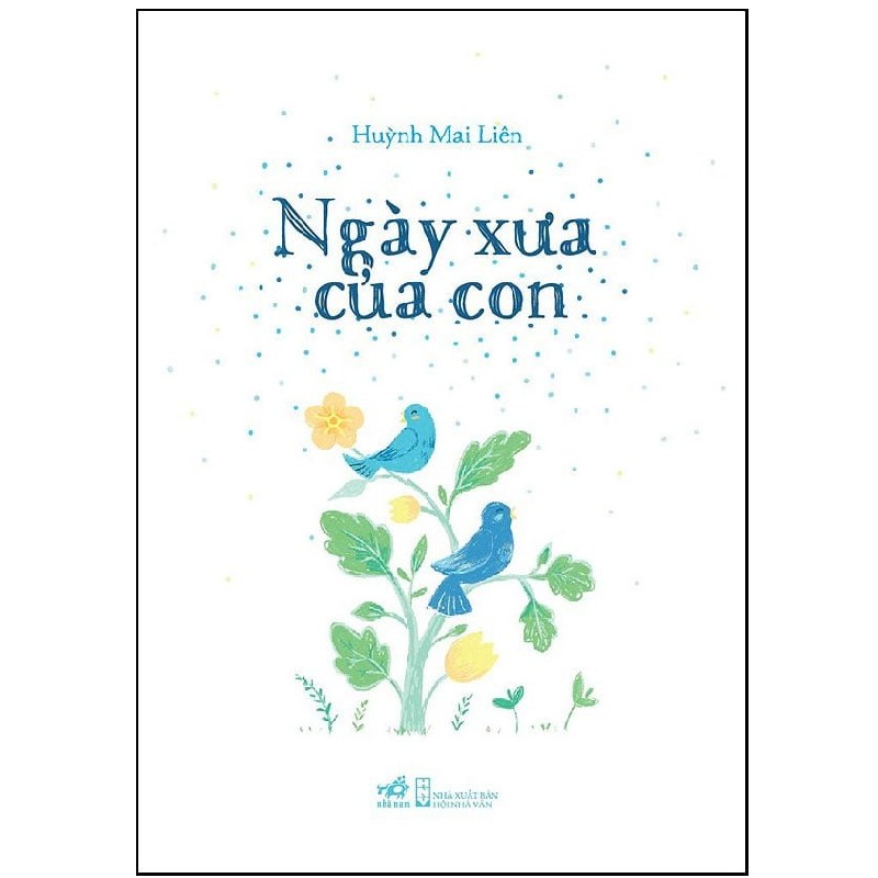Ngày Xưa Của Con - Huỳnh Mai Liên [HCM] 2041
