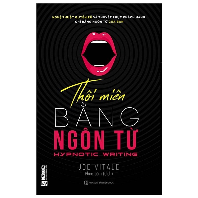 Thôi Miên Bằng Ngôn Từ - Joe Vitale [HCM] 1483