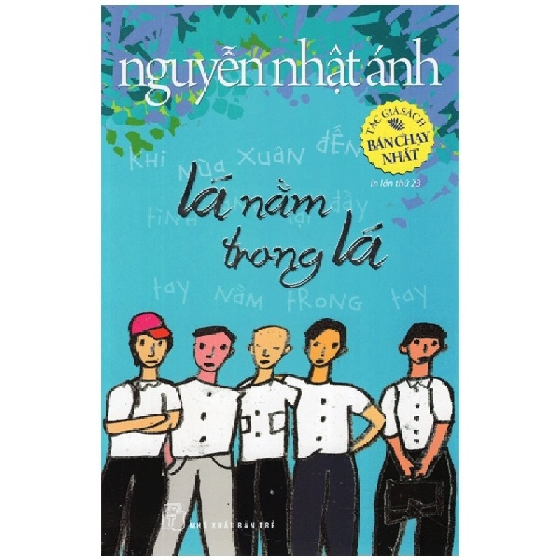 Lá Nằm Trong Lá (Tái Bản 2017) - Nguyễn Nhật Ánh [HCM] 1262
