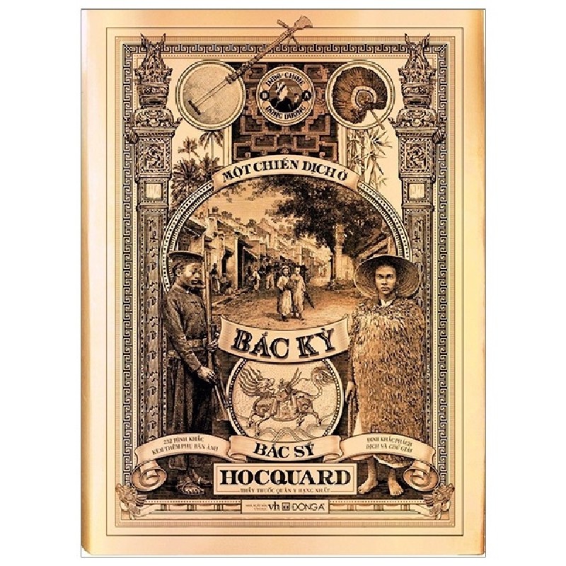 Một Chiến Dịch Ở Bắc Kỳ (Bìa Cứng) (Đông A) - Charles Édouard Hocquard [LK] 851