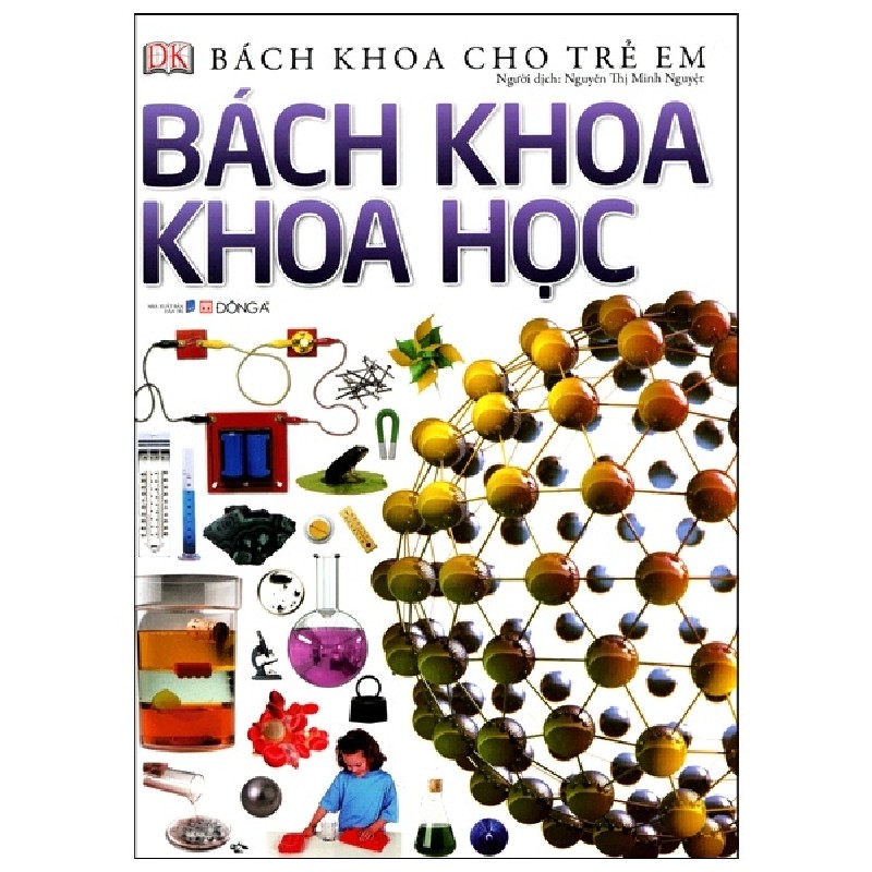 Bách Khoa Cho Trẻ Em - Bách Khoa Khoa Học - DK [LK] 912