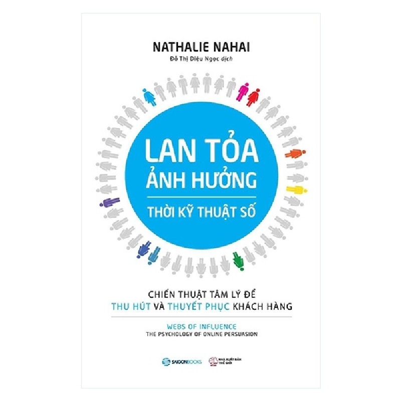 Lan Toả Ảnh Hưởng Thời Kỹ Thuật Số - Nathalie Nahai [HCM] 1782