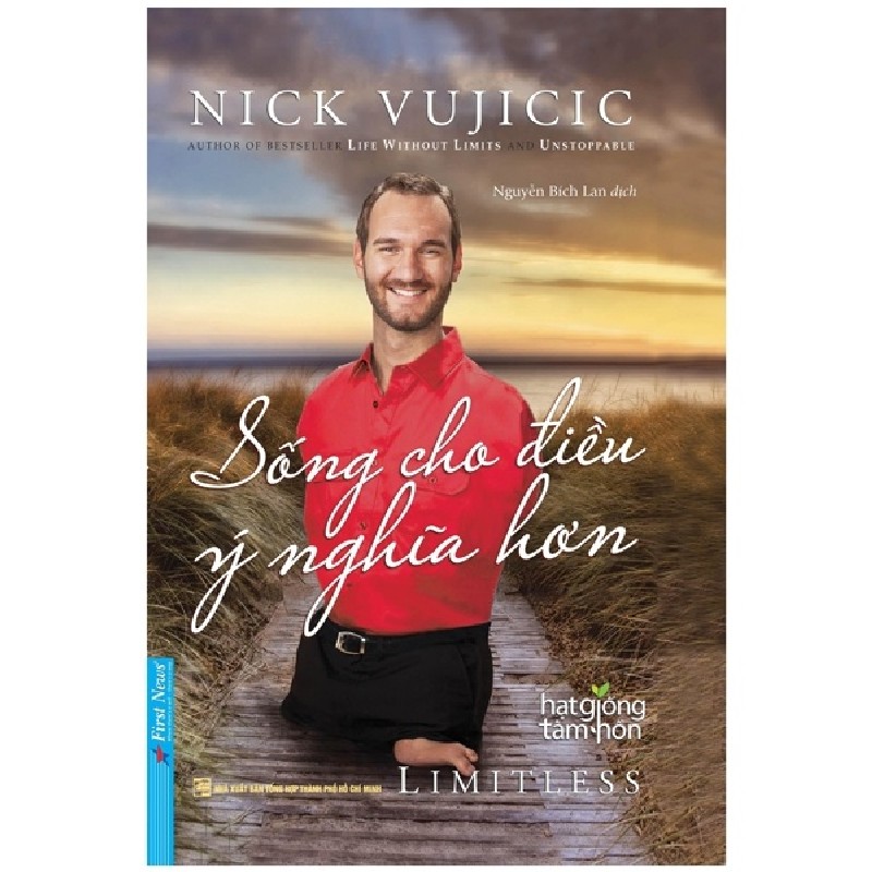 Sống Cho Điều Ý Nghĩa Hơn (Tái Bản 2021) - Nick Vujicic [LK] 974