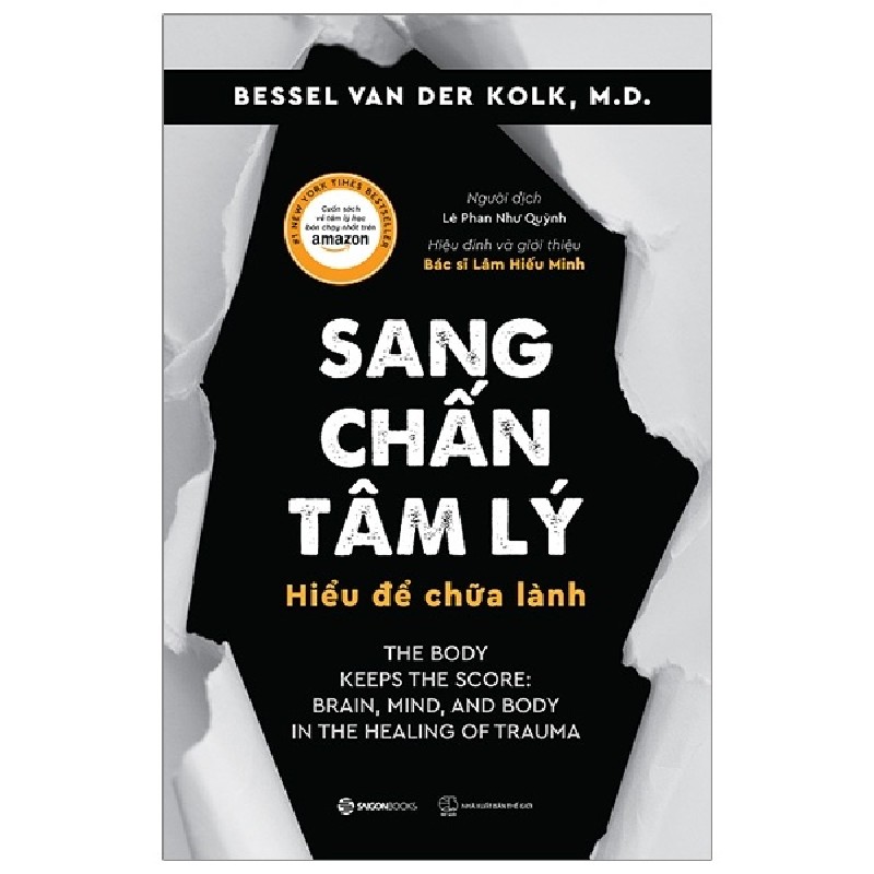 Sang Chấn Tâm Lý - Hiểu Để Chữa Lành - Bessel Van Der Kolk, M.D [HCM] 1870