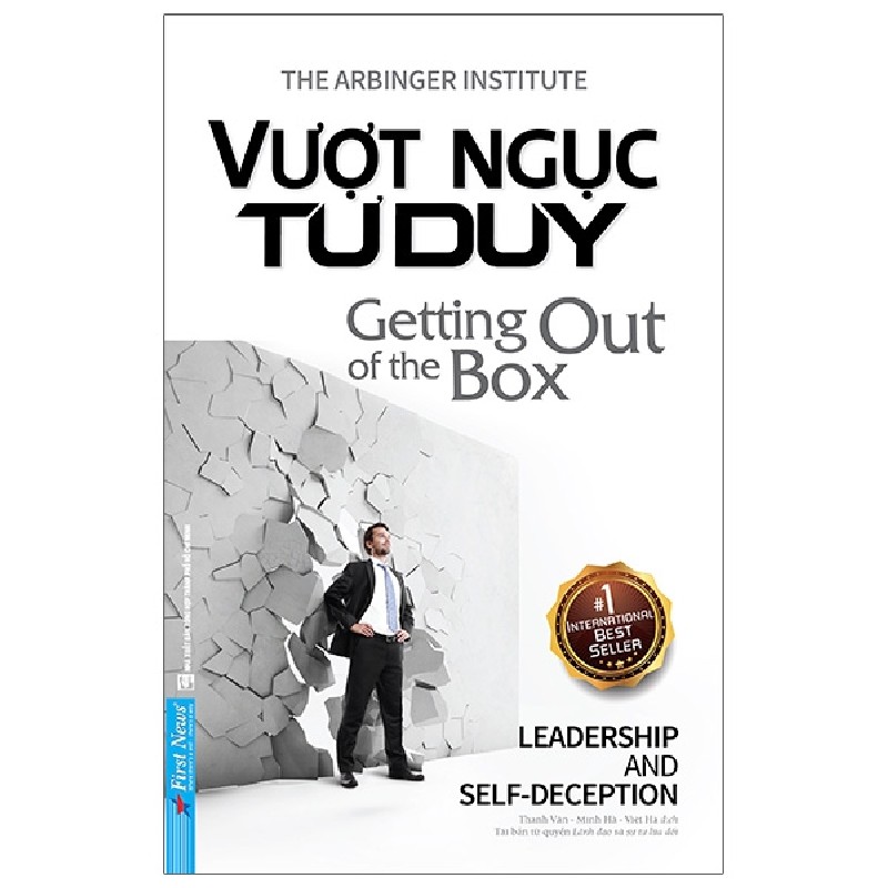 Vượt Ngục Tư Duy - The Arbinger Institute [LK] 1137