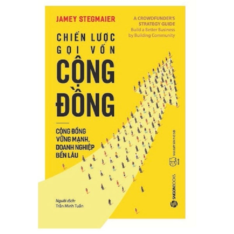 Chiến Lược Gọi Vốn Cộng Đồng - Jamey Stegmaier [HCM] 1845