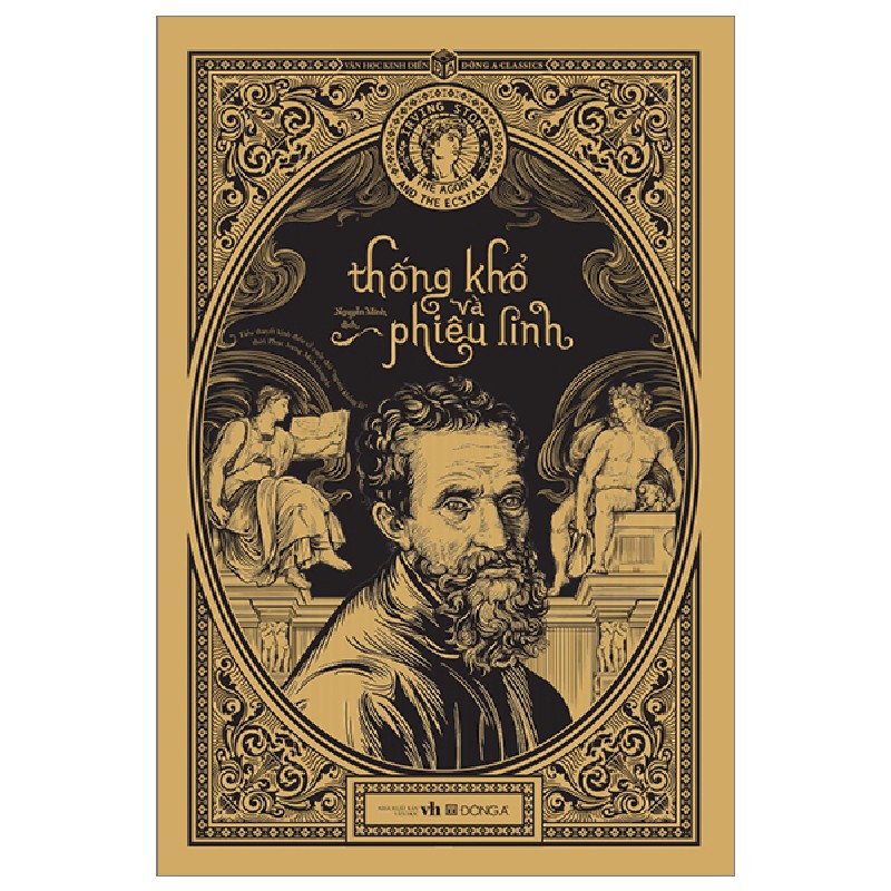 Thống Khổ Và Phiêu Linh (Bìa Cứng) - Irving Stone [LK] 779
